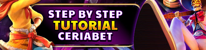 STEP BY STEP TUTORIAL CERIABET